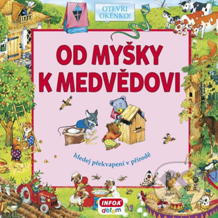Kniha: Od myšky k medvědovi (Svjatoslav Bulackij). INFOA, 2014 Kniha: Od myšky k medvědovi (Svjatoslav Bulackij). INFOA, 2014