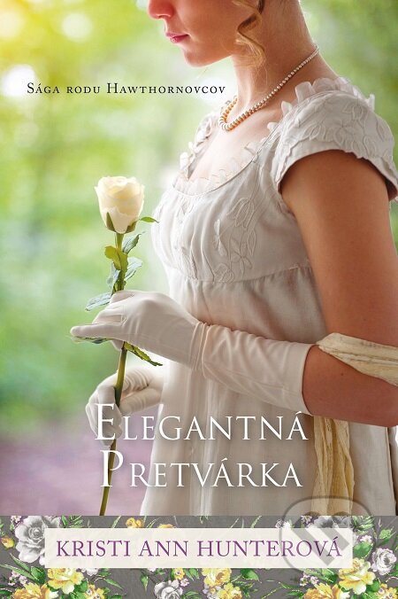 E-kniha: Elegantná pretvárka (Kristi Ann Hunter). i527.net, 2019 E-kniha: Elegantná pretvárka (Kristi Ann Hunter). i527.net, 2019