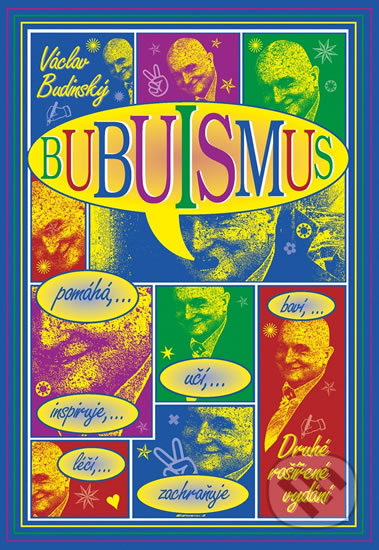 Kniha: Bubuismus (Václav Budinský). Agentura Lucie, 2012 Kniha: Bubuismus (Václav Budinský). Agentura Lucie, 2012