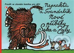 Kniha: Nové příběhy Seka a Zuly (Miloslav Švandrlík). Epocha, 2016 Kniha: Nové příběhy Seka a Zuly (Miloslav Švandrlík). Epocha, 2016