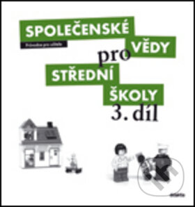 Kniha: Společenské vědy pro střední školy 3. díl (M. Drnek). Didaktis CZ, 2011 Kniha: Společenské vědy pro střední školy 3. díl (M. Drnek). Didaktis CZ, 2011