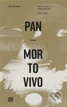 Kniha: Pan Mortovivo (Zdeněk Hron). Milan Hodek, 2017 Kniha: Pan Mortovivo (Zdeněk Hron). Milan Hodek, 2017