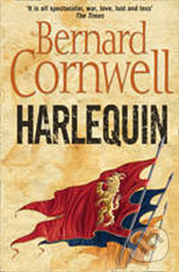 Kniha: Harlequin (Bernard Cornwell). HarperCollins, 2013 Kniha: Harlequin (Bernard Cornwell). HarperCollins, 2013