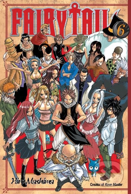 Kniha: Fairy Tail (Volume 6) (Hiro Mashima). Kodansha Europe, 2011 Kniha: Fairy Tail (Volume 6) (Hiro Mashima). Kodansha Europe, 2011