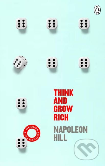 Kniha: Think and Grow Rich (Napoleon Hill). Penguin Books, 2019 Kniha: Think and Grow Rich (Napoleon Hill). Penguin Books, 2019