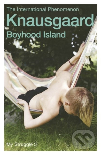 Boyhood Island - Karl Ove Knausgaard, Vintage, 2014