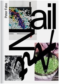 Kniha: Nail Art. Space For Sale (Peter Fabo). UMPRUM, 2017 Kniha: Nail Art. Space For Sale (Peter Fabo). UMPRUM, 2017