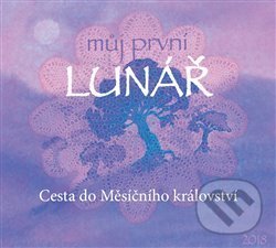 Kniha: Můj první lunář 2018 (Linda Nollová). Noll Books, 2017 Kniha: Můj první lunář 2018 (Linda Nollová). Noll Books, 2017