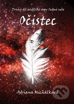 Kniha: Očistec (Adriana Michálková). Šimon Ryšavý, 2019 Kniha: Očistec (Adriana Michálková). Šimon Ryšavý, 2019