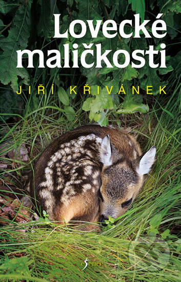 Kniha: Lovecké maličkosti (Jiří Křivánek). Esence, 2019 Kniha: Lovecké maličkosti (Jiří Křivánek). Esence, 2019