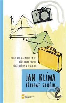 Kniha: Třikrát zločin (Jan Klíma). MatfyzPress, 2018 Kniha: Třikrát zločin (Jan Klíma). MatfyzPress, 2018