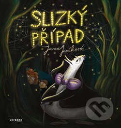 Kniha: Slizký případ (Jana Janíková). Verzone, 2018 Kniha: Slizký případ (Jana Janíková). Verzone, 2018