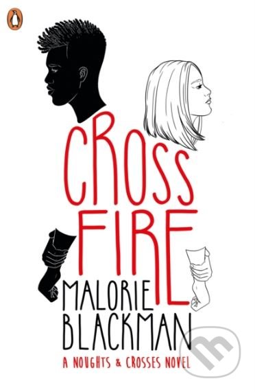 Kniha: Crossfire (Malorie Blackman). Penguin Books, 2019 Kniha: Crossfire (Malorie Blackman). Penguin Books, 2019
