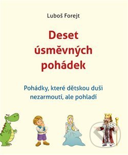 Deset úsměvných pohádek - Luboš Forejt, Powerprint, 2017