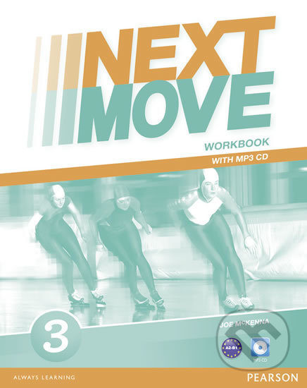 Kniha: Next Move 3 - Workbook (Joe McKenna). Pearson, 2013 Kniha: Next Move 3 - Workbook (Joe McKenna). Pearson, 2013