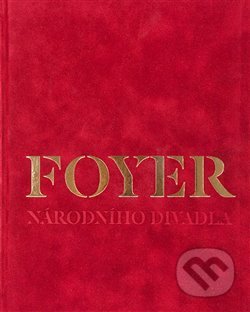 Kniha: Foyer Národního divadla (Tomáš Berger). Kosmas s.r.o.(HK), 2017 Kniha: Foyer Národního divadla (Tomáš Berger). Kosmas s.r.o.(HK), 2017