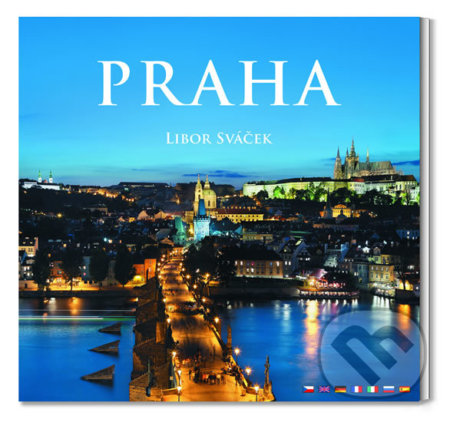 Kniha: Praha (Libor Sváček). MCU, 2010 Kniha: Praha (Libor Sváček). MCU, 2010