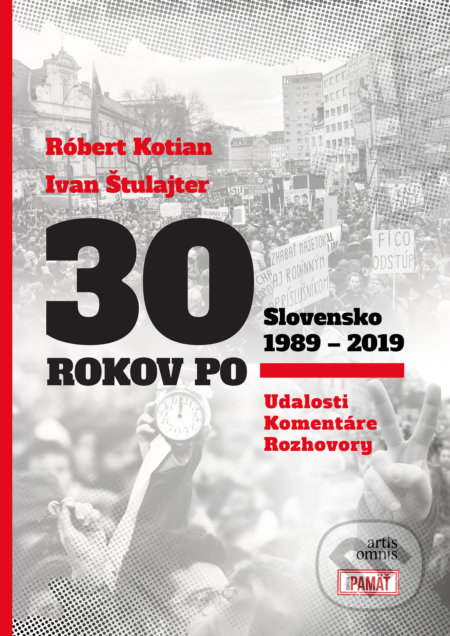Kniha: 30 rokov po (Ivan Štulajter a Róbert Kotian). Artis Omnis, 2019 Kniha: 30 rokov po (Ivan Štulajter a Róbert Kotian). Artis Omnis, 2019