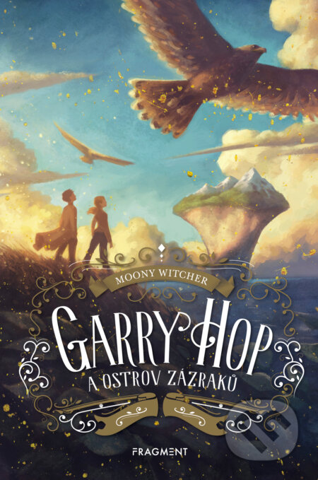 E-kniha: Garry Hop a ostrov zázraků (Moony Witcher). Nakladatelství Fragment, 2019 E-kniha: Garry Hop a ostrov zázraků (Moony Witcher). Nakladatelství Fragment, 2019
