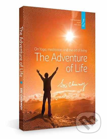 Kniha: The Adventure of Life (Sri Chinmoy). Madal Bal, 2016 Kniha: The Adventure of Life (Sri Chinmoy). Madal Bal, 2016