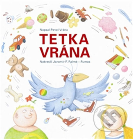 Kniha: Tetka vrána (Pavel Vrána). Tapatan - ostrov čtení, 2013 Kniha: Tetka vrána (Pavel Vrána). Tapatan - ostrov čtení, 2013