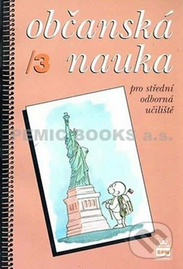 Kniha: Občanská nauka 3 (Vladislav Dudák). SPN - pedagogické nakladatelství, 2010 Kniha: Občanská nauka 3 (Vladislav Dudák). SPN - pedagogické nakladatelství, 2010
