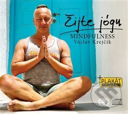 Žijte jógu (Václav Krejčík). Power Yoga Akademie, 2018 Žijte jógu (Václav Krejčík). Power Yoga Akademie, 2018