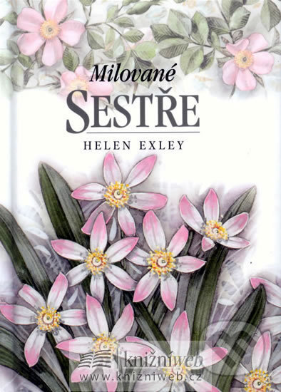 Kniha: Milované sestře (Helen Exley). Slovart, 2008 Kniha: Milované sestře (Helen Exley). Slovart, 2008