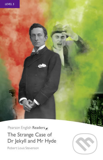 Kniha: The Strange Case of Dr Jekyll and Mr Hyde (Louis Robert Stevenson). Pearson, 2008 Kniha: The Strange Case of Dr Jekyll and Mr Hyde (Louis Robert Stevenson). Pearson, 2008