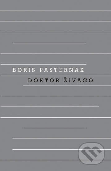 Kniha: Doktor Živago (Boris Pasternak). Odeon CZ, 2019 Kniha: Doktor Živago (Boris Pasternak). Odeon CZ, 2019