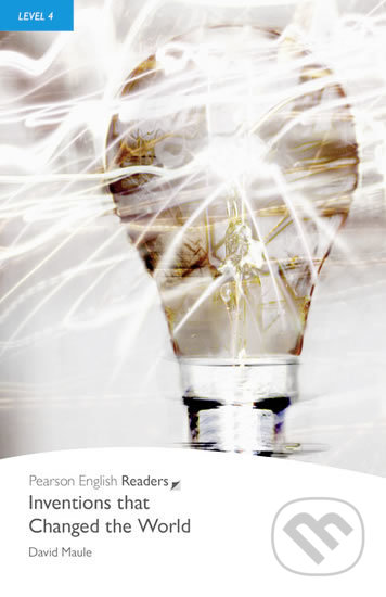 Kniha: Inventions that Changed the World (David Maule). Pearson, 2011 Kniha: Inventions that Changed the World (David Maule). Pearson, 2011