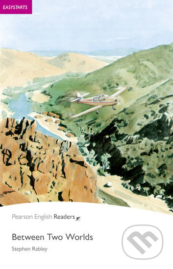 Kniha: Between Two Worlds (Stephen Rabley). Pearson, 2008 Kniha: Between Two Worlds (Stephen Rabley). Pearson, 2008