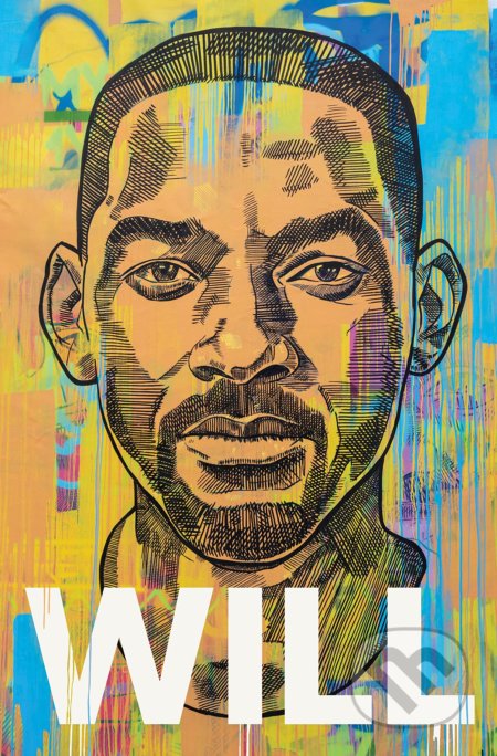 Kniha: Will (Mark Manson a Will Smith). Random House, 2021 Kniha: Will (Mark Manson a Will Smith). Random House, 2021