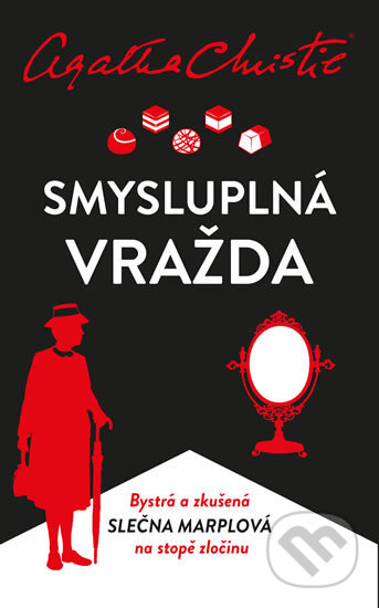 Kniha: Smysluplná vražda (Agatha Christie). Kalibr, 2019 Kniha: Smysluplná vražda (Agatha Christie). Kalibr, 2019