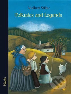 Kniha: Folktales and Legends (Adalbert Stifter). Vitalis, 2018 Kniha: Folktales and Legends (Adalbert Stifter). Vitalis, 2018