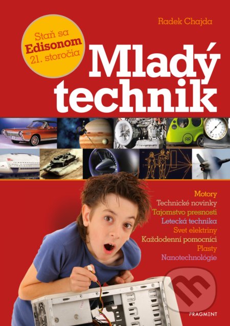 Kniha: Mladý technik (Radek Chajda). Fragment, 2019 Kniha: Mladý technik (Radek Chajda). Fragment, 2019
