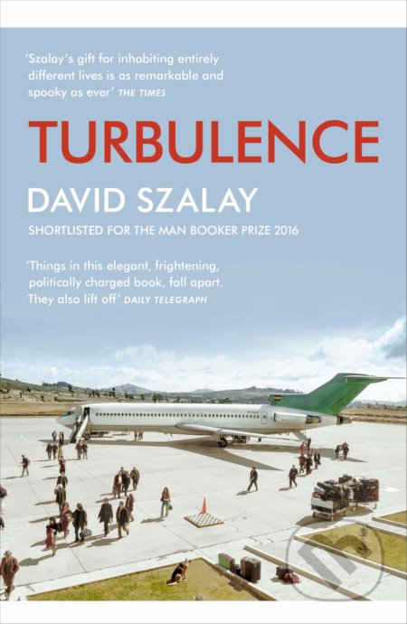 Kniha: Turbulence (David Szalay). Vintage, 2019 Kniha: Turbulence (David Szalay). Vintage, 2019