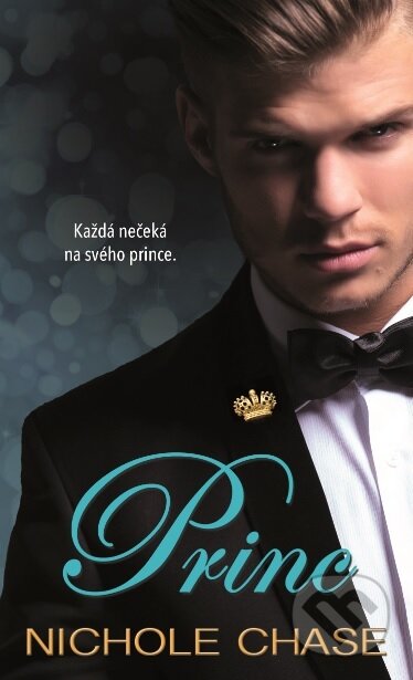 Kniha: Princ (Nichole Chase). Baronet, 2019 Kniha: Princ (Nichole Chase). Baronet, 2019