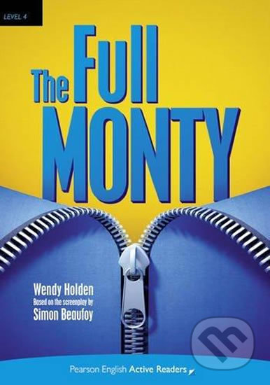 Kniha: The Full Monty (Wendy Holden). Pearson, 2016 Kniha: The Full Monty (Wendy Holden). Pearson, 2016