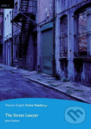 Kniha: The Street Lawyer (John Grisham). Pearson, 2016 Kniha: The Street Lawyer (John Grisham). Pearson, 2016
