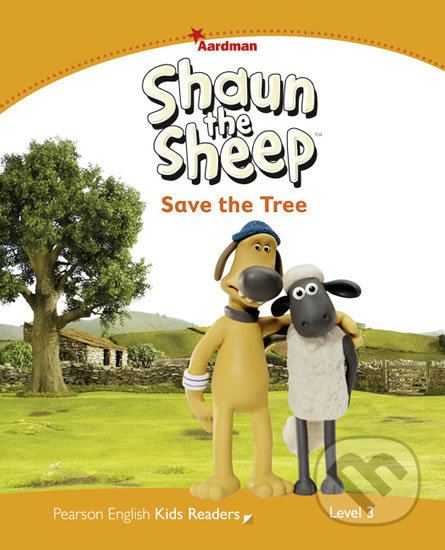 Kniha: Shaun The Sheep Save the Tree (Kathryn Harper). Pearson, 2014 Kniha: Shaun The Sheep Save the Tree (Kathryn Harper). Pearson, 2014