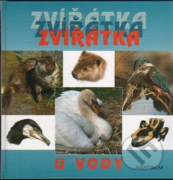 Kniha: Zvířátka u vody (Zdeněk Roller). Aventinum, 2017 Kniha: Zvířátka u vody (Zdeněk Roller). Aventinum, 2017