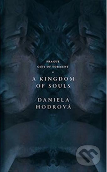 Kniha: A Kingdom of Souls (Daniela Hodrová). Jantar Kniha: A Kingdom of Souls (Daniela Hodrová). Jantar