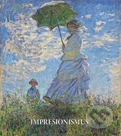 Kniha: Impresionismus (Hajo Düchting). Könemann, 2017 Kniha: Impresionismus (Hajo Düchting). Könemann, 2017