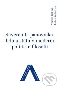 Kniha: Suverenita panovníka, lidu a státu v moderní politické filosofii (Vojtěch Belling). J. A. Barth Verlag, Česká lékařská společnost J. E. Purkyně, 2018 Kniha: Suverenita panovníka, lidu a státu v moderní politické filosofii (Vojtěch Belling). J. A. Barth Verlag, Česká lékařská společnost J. E. Purkyně, 2018