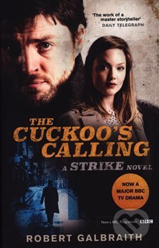 Kniha: The Cuckoos Calling (Robert Galbraith). Atom, Little Brown, 2018 Kniha: The Cuckoos Calling (Robert Galbraith). Atom, Little Brown, 2018