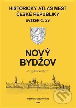 Kniha: Historický atlas měst České republiky: Nový Bydžov (Historický ústav AV ČR). Historický ústav AV ČR, 2018 Kniha: Historický atlas měst České republiky: Nový Bydžov (Historický ústav AV ČR). Historický ústav AV ČR, 2018