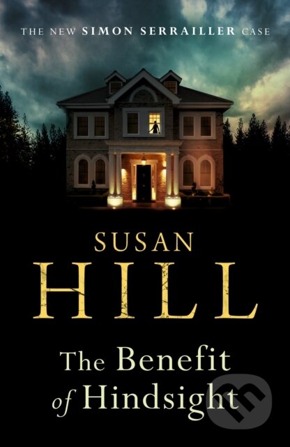 Kniha: The Benefit of Hindsight (Susan Hill). Vintage, 2019 Kniha: The Benefit of Hindsight (Susan Hill). Vintage, 2019