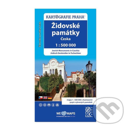 Židovské památky Česka (Kartografie Praha). Kartografie Praha, 2016 Židovské památky Česka (Kartografie Praha). Kartografie Praha, 2016