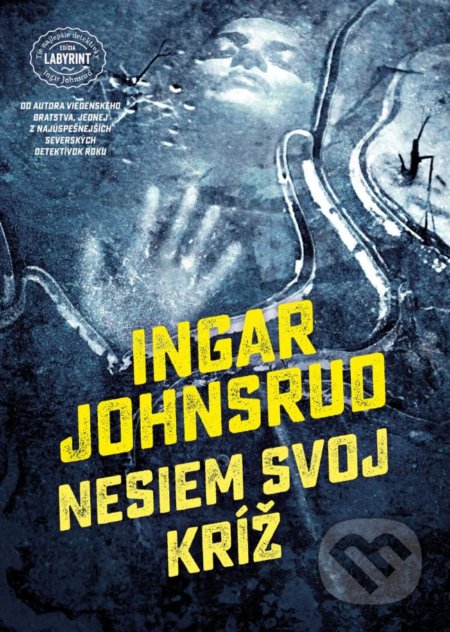 Kniha: Nesiem svoj kríž (Ingar Johnsrud). Premedia, 2019 Kniha: Nesiem svoj kríž (Ingar Johnsrud). Premedia, 2019